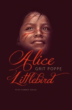 Alice Littlebird von Peter Hammer Verlag