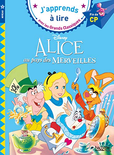 J'apprends a lire avec les grands classiques Disney: Alice au pays des merveil