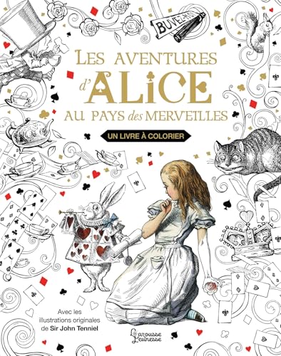 Alice au pays des merveilles - Un livre à colorier Alice au pays des merveilles - Un livre à colorier von LAROUSSE