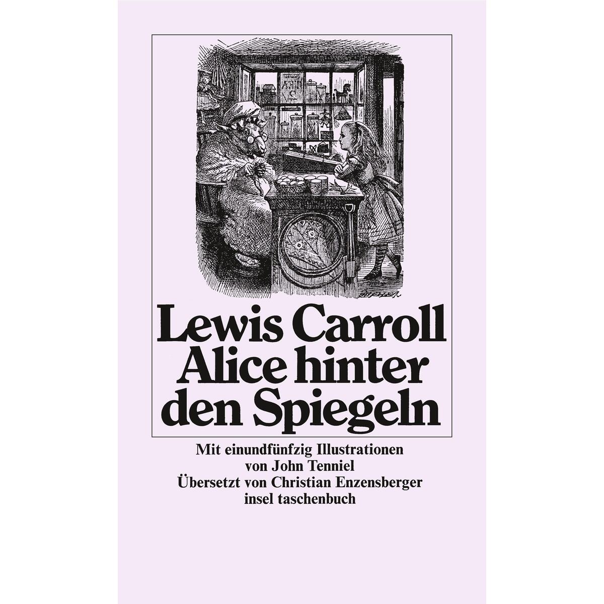 Alice hinter den Spiegeln Alice hinter den Spiegeln von Insel Verlag GmbH