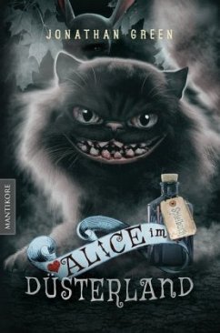 Alice im Düsterland von Mantikore Verlag