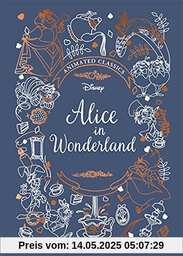 Alice in Wonderland (Disney Animated Classics): A deluxe gift book of the classic film - collect them all! (Disney Animated Classcis)