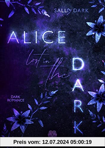 Alice lost in the Dark - Band 1 (Dark Romance) (Dark Wonderland)