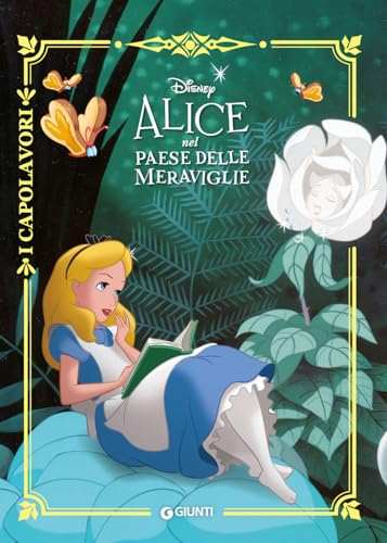 Alice nel paese delle meraviglie (I capolavori Disney)
