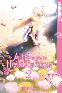 Alice und die Halbbluthexe 02 von Tokyopop