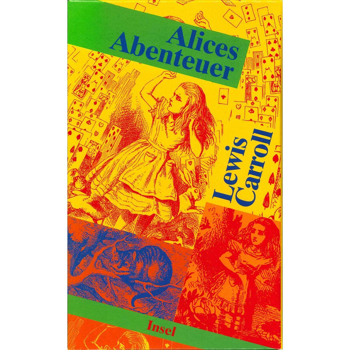 Alices Abenteuer. 2 Bände Alices Abenteuer. 2 Bände von Insel Verlag GmbH