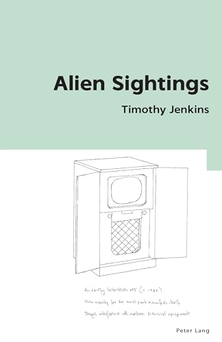 Alien Sightings (Images of Elsewhere, Band 5) von Peter Lang