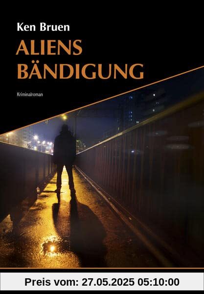 Aliens Bändigung