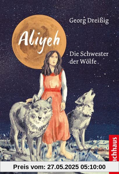 Aliyeh. Die Schwester der Wölfe