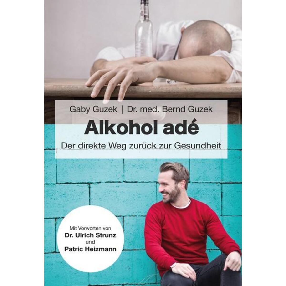 Alkohol adé von Guzek Verlagsgesellschaft