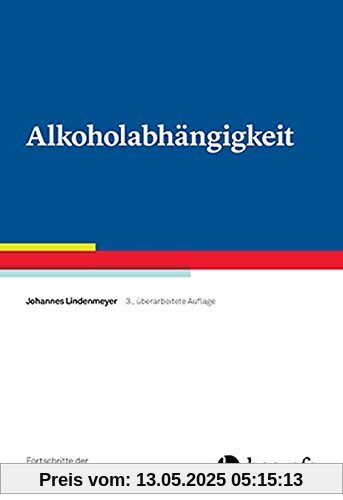 Alkoholabhängigkeit (Fortschritte der Psychotherapie)