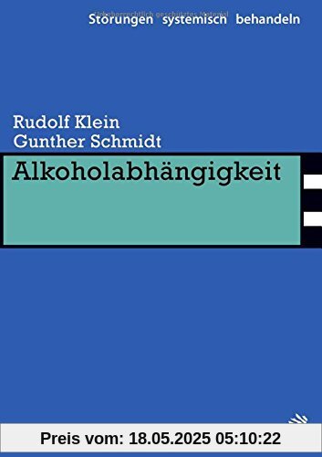 Alkoholabhängigkeit (Störungen systemisch behandeln)