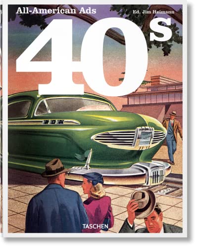 All-American Ads of the 40s von TASCHEN