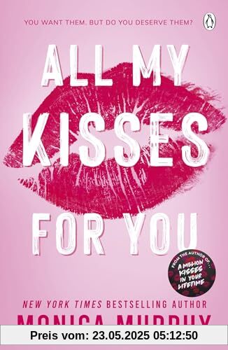 All My Kisses for You: Lancaster Prep: The Next Generation: The new spicy romance series from the New York Times bestselling author (Lancaster Prep, 7)