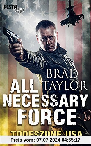 All Necessary Force - Todeszone USA