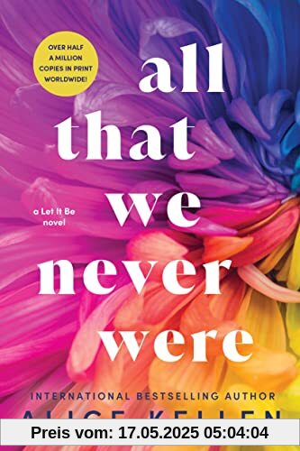 All That We Never Were (Let It Be, 1)