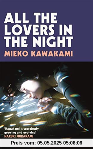 All The Lovers In The Night: Mieko Kawakami