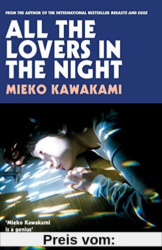 All The Lovers In The Night: Mieko Kawakami