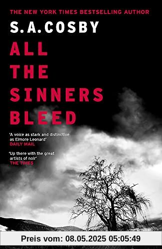 All The Sinners Bleed: the new thriller from the award-winning author of RAZORBLADE TEARS
