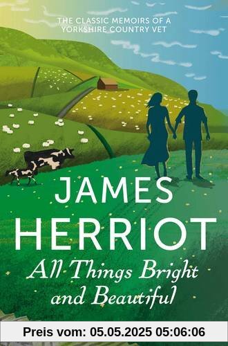 All Things Bright and Beautiful (James Herriot 2)