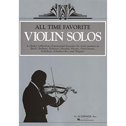 All Time Favorite Violin Solos: Violin and Piano