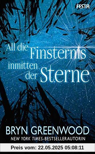 All die Finsternis inmitten der Sterne