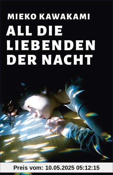 All die Liebenden der Nacht: Roman