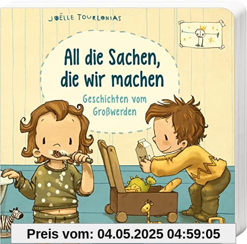 All die Sachen, die wir machen: Geschichten vom Großwerden