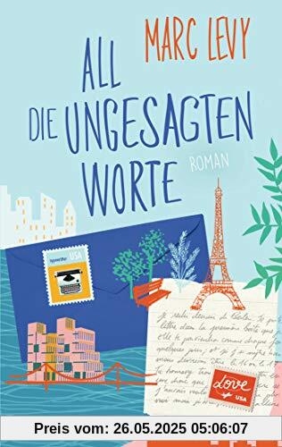 All die ungesagten Worte: Roman