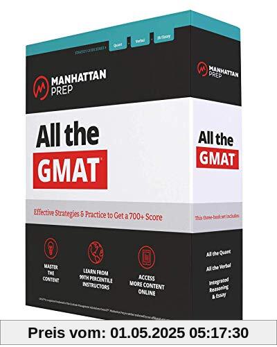 All the GMAT: Content Review + 6 Online Practice Tests + Effective Strategies to Get a 700+ Score (Manhattan Prep GMAT Strategy Guides)