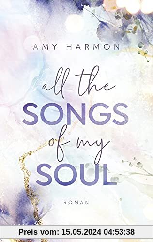 All the Songs of my Soul (Laws of Love, Band 2)