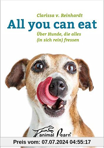All you can eat: über Hunde, die alles (in sich rein) fressen, mit Anti-Giftköder-Training!