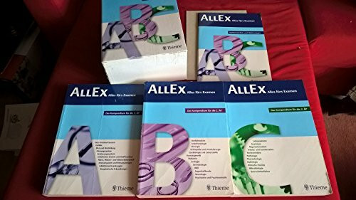 AllEx - Alles fürs Examen: Das Kompendium für die 2. ÄP AllEx - Alles fürs Examen: Das Kompendium für die 2. ÄP