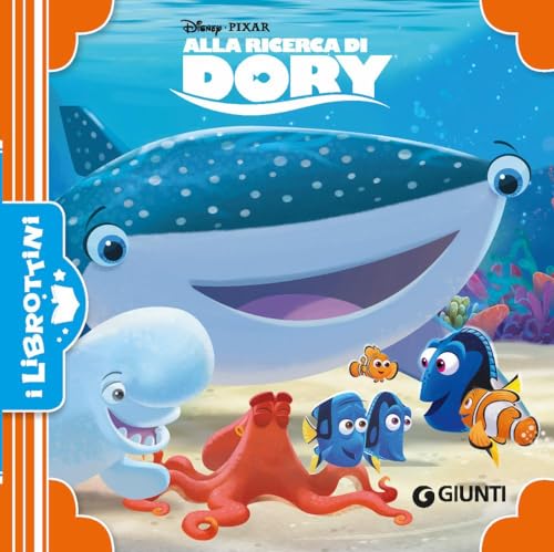 Alla ricerca di Dory (I librottini) von Disney Libri