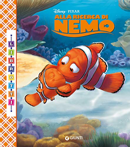Alla ricerca di Nemo (Librotti) von Disney Libri
