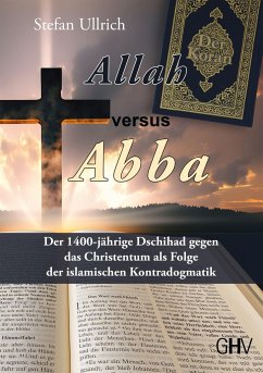 Allah versus Abba von Hess Uhingen
