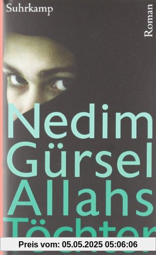 Allahs Töchter: Roman