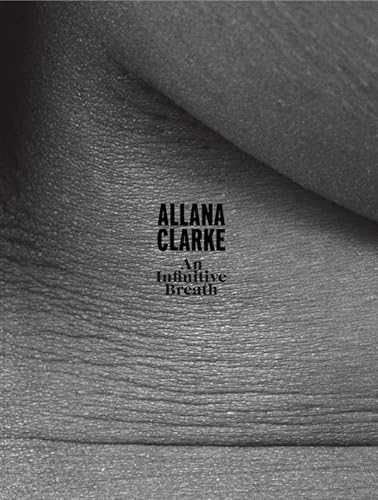 Allana Clarke. An Infinitive Breath von König, Walther