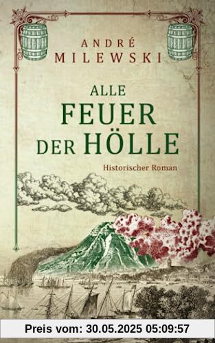 Alle Feuer der Hölle (Vulkane, Band 2)