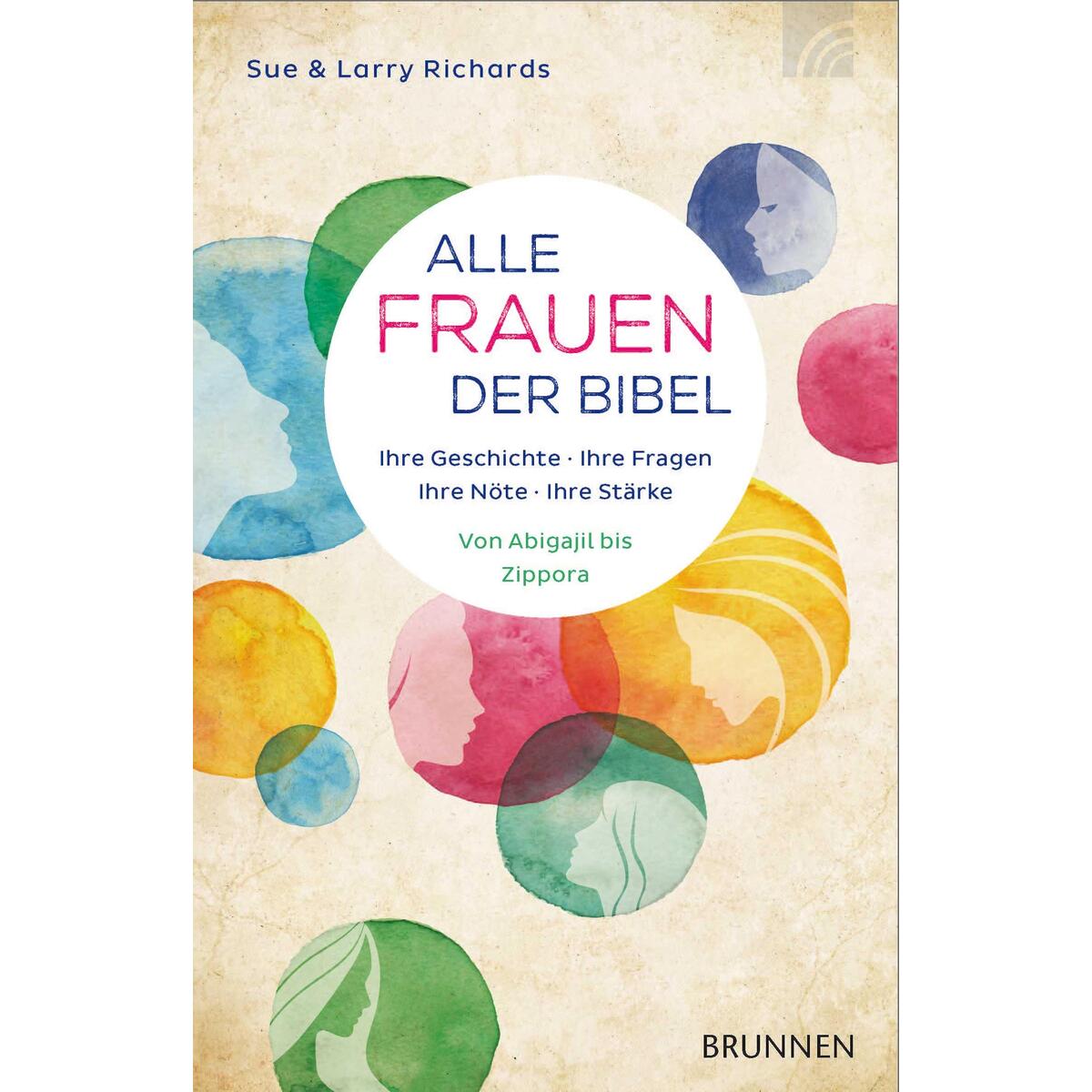 Alle Frauen der Bibel von Brunnen-Verlag GmbH