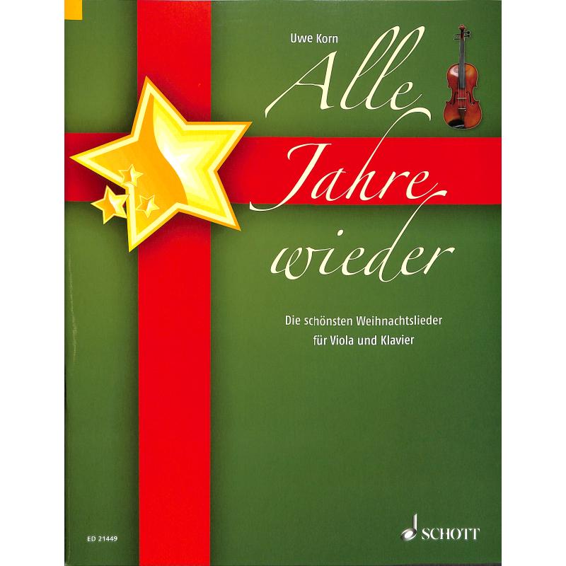 Alle Jahre wieder - die schönsten Weihnachtslieder Alle Jahre wieder - die schönsten Weihnachtslieder