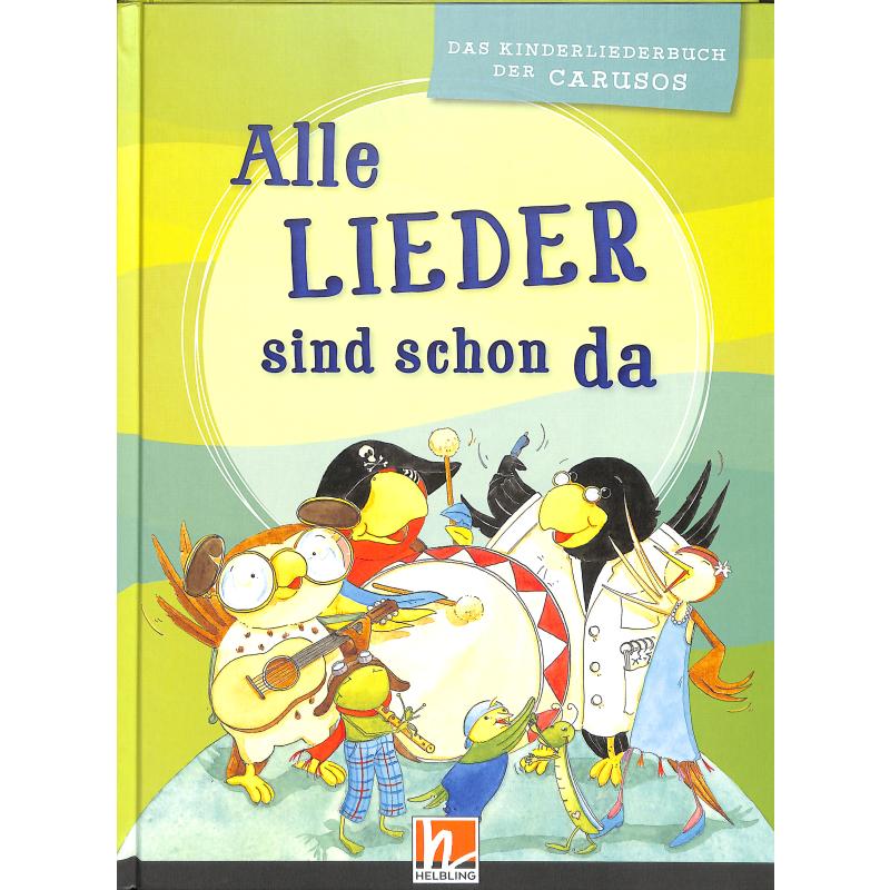 Alle Lieder sind schon da