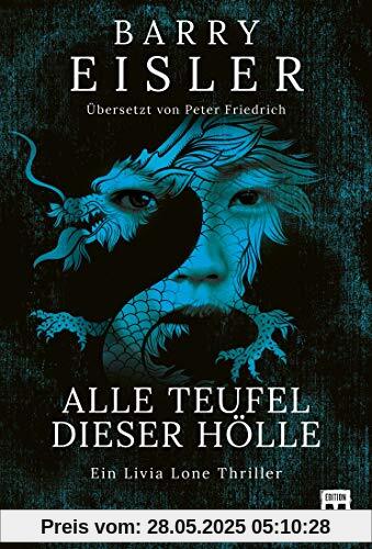 Alle Teufel dieser Hölle (Ein Livia-Lone-Thriller, Band 3)