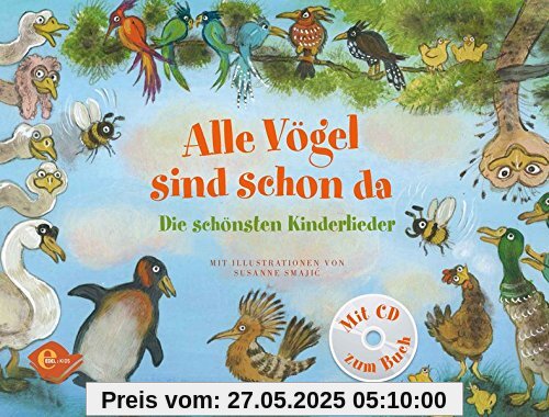 Alle Vögel sind schon da: Die schönsten Kinderlieder