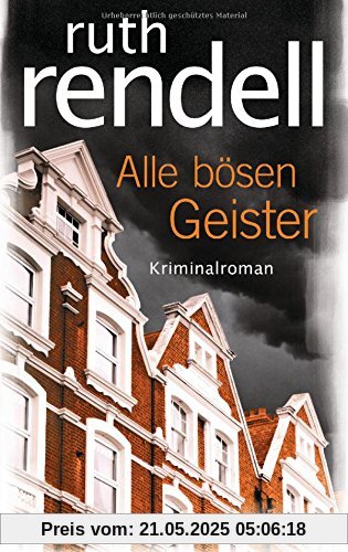 Alle bösen Geister: Kriminalroman Alle bösen Geister: Kriminalroman
