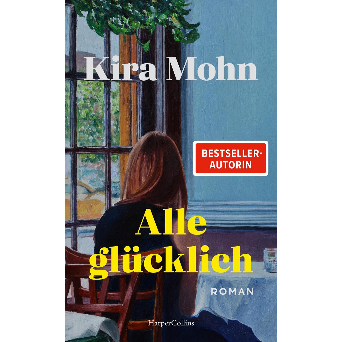 Alle glücklich Alle glücklich von HarperCollins Hardcover