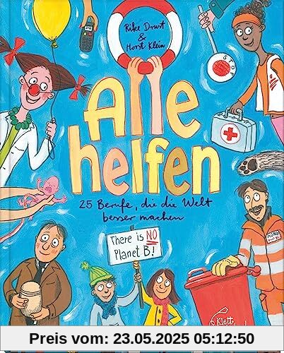 Alle helfen: 25 Berufe, die die Welt besser machen