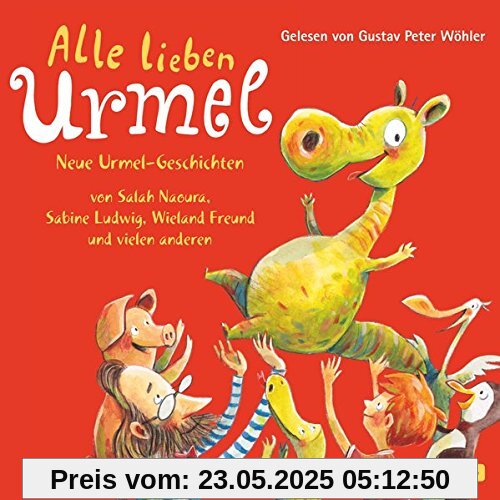 Alle lieben Urmel: Neue Urmel-Geschichten: 2 CDs