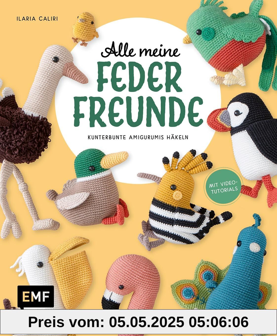 Alle meine Federfreunde: Kunterbunte Amigurumis häkeln | Flamingo, Pfau, Papageientaucher und andere süße Vögel: Mit Schritt-für-Schritt-Bildern und Video-Tutorials zu allen Häkel-Grundlagen