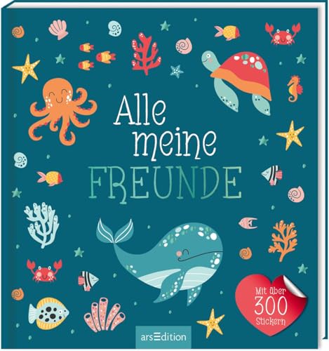 Alle meine Freunde – Meer | Mit über 300 Stickern: Freundebuch mit über 300 Stickern | für Kindergarten und Grundschule Alle meine Freunde – Meer | Mit über 300 Stickern: Freundebuch mit über 300 Stickern | für Kindergarten und Grundschule von Ars Edition